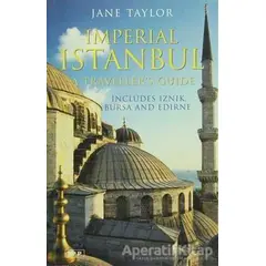 Imperial Istanbul : A Travellers Guide - Jane Taylor - I.B. Tauris