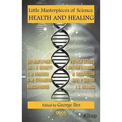 Little Masterpieces of Science Health And Healing - George Iles - Gece Kitaplığı