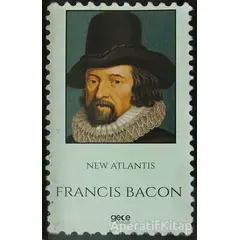 New Atlantis - Francis Bacon - Gece Kitaplığı