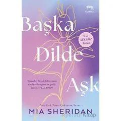 Başka Dilde Aşk - Mia Sheridan - Yabancı Yayınları