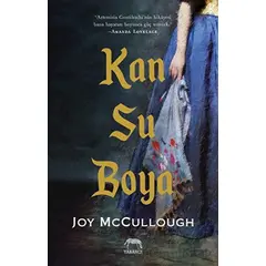 Kan Su Boya - Joy McCullough - Yabancı Yayınları