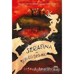 Serafina ve Büyülü Değnek - Robert Beatty - Yabancı Yayınları