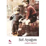 Sol Ayağım - Christy Brown - Nora Kitap