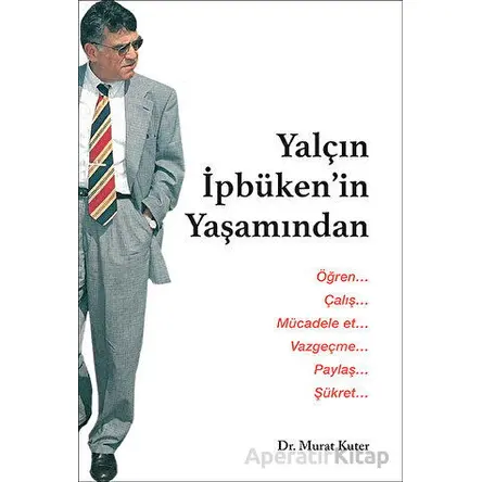 Yaçın İpbüken’in Yaşamından - Murat Kuter - Optimist Kitap