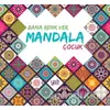 Bana Renk Ver Mandala - Çocuk - Kolektif - Yade Kitap