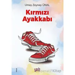 Kırmızı Ayakkabı - Umay Zeynep Ünal - Yade Kitap