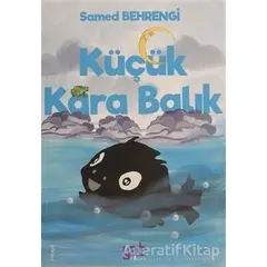 Küçük Kara Balık - Samed Behrengi - Yade Kitap