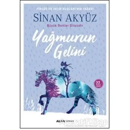 Yağmurun Gelini - Sinan Akyüz - Alfa Yayınları