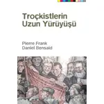 Troçkistlerin Uzun Yürüyüşü - Pierre Frank - Yazın Yayıncılık