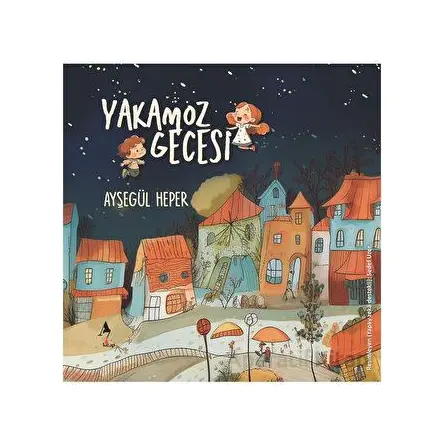 Yakamoz Gecesi - Ayşegül Heper - A7 Kitap