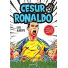 Cesur Ronaldo - Luis Alberto - Yakamoz Yayınevi