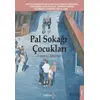 Pal Sokağı Çocukları - Ferenc Molnar - Yakamoz Yayınevi