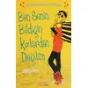 Bu Kızlarla Başım Dertte - Siobhan Vivian - Yakamoz Yayınevi