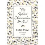 Bir Kadının Yaşamından 24 Saat Ciltli - Stefan Zweig - Koridor Yayıncılık