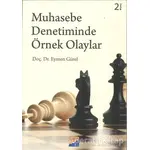 Muhasebe Denetiminde Örnek Olaylar - Eymen Gürel - Siyasal Kitabevi