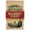 Milli Hakimiyet ve Hilafet - Kolektif - Ötüken Neşriyat