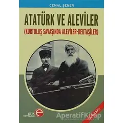 Atatürk ve Aleviler - Cemal Şener - Etik Yayınları