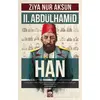 2. Abdülhamid Han - Ziya Nur Aksun - Ötüken Neşriyat