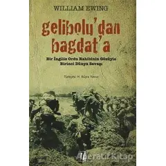 Gelibolu’dan Bağdat’a - William Ewing - İz Yayıncılık