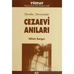 Cezaevi Anıları - Nihat Sargın - Tüstav İktisadi İşletmesi