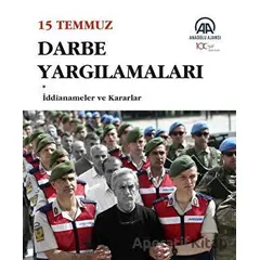 15 Temmuz Darbe Yargılamaları - Kolektif - Anadolu Ajansı