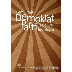 Demokrat Parti - Cem Eroğul - Yordam Kitap
