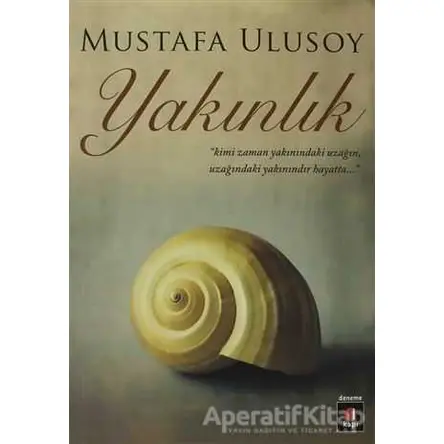 Yakınlık - Mustafa Ulusoy - Kapı Yayınları