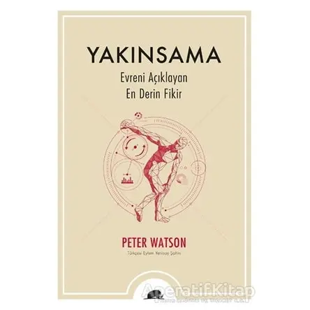 Yakınsama - Peter Watson - Kolektif Kitap