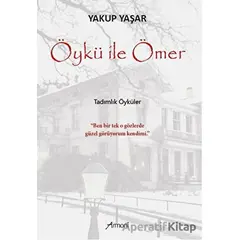 Öykü ile Ömer - Yakup Yaşar - Armoni Yayıncılık