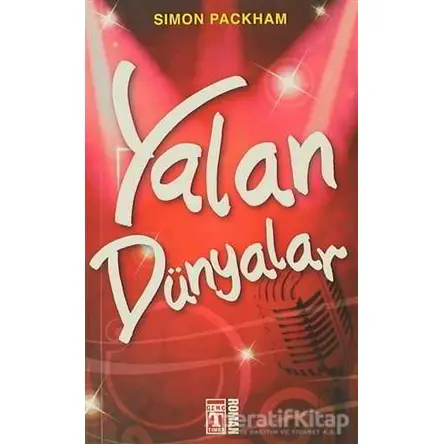 Yalan Dünyalar - Simon Packham - Genç Timaş