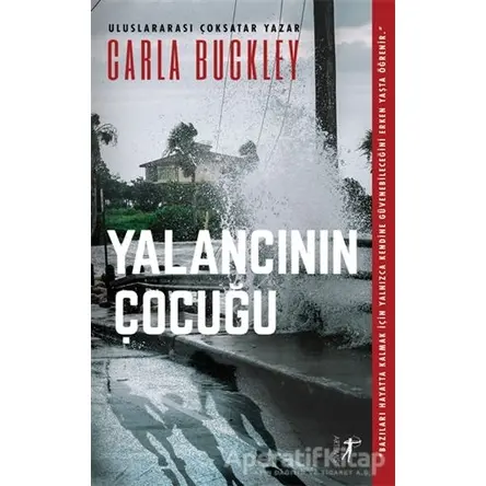 Yalancının Çocuğu - Carla Buckley - Artemis Yayınları