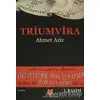 Triumvira - Ahmet Aziz - Yalçın Yayınları