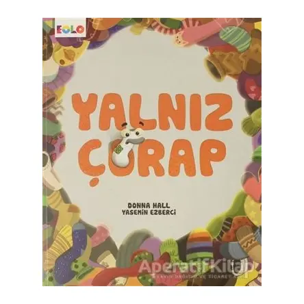 Yalnız Çorap - Yasemin Ezberci - Eolo Yayıncılık