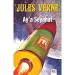 Aya Seyahat - Jules Verne - Bilgili Yayınları