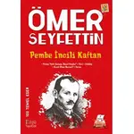 Pembe İncili Kaftan - Ömer Seyfettin - Bilgili Yayınları