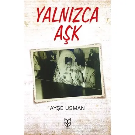 Yalnızca Aşk - Ayşe Usman - Yason Yayıncılık