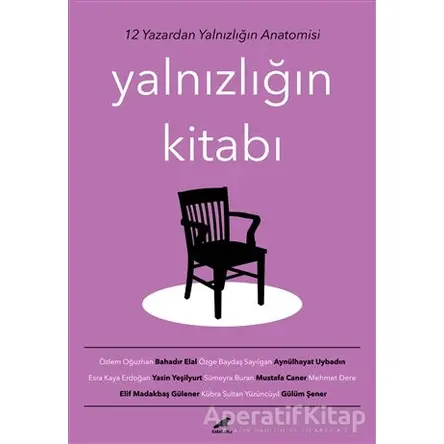 Yalnızlığın Kitabı - Mustafa Caner - Kara Karga Yayınları
