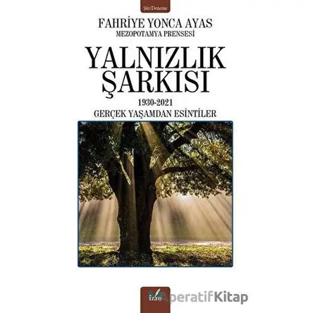 Yalnızlık Şarkısı - Fahriye Yonca Ayaz - İzan Yayıncılık