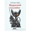 Başparmak Çocuklar - Yalvaç Ural - Yapı Kredi Yayınları