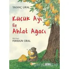 Küçük Ayı ile Ahlat Ağacı - Yalvaç Ural - Yapı Kredi Yayınları