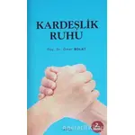 Kardeşlik Ruhu - Ömer Polat - Görüş Yayınları