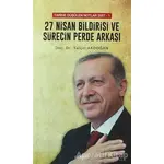 27 Nisan Bildirisi ve Sürecin Perde Arkası - Yalçın Akdoğan - Görüş Yayınları