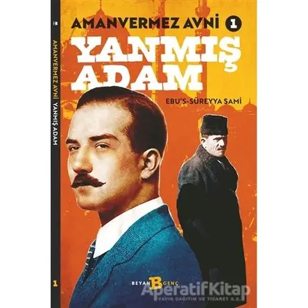 Yanmış Adam - Amanvermez Avni 1 - Ebus Süreyya Sami - Beyan Yayınları