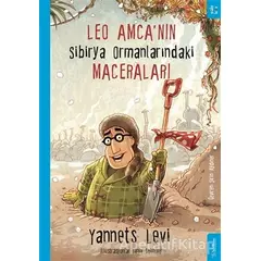 Leo Amca’nın Sibirya Ormanlarındaki Maceraları - Yannets Levi - Sola Kidz