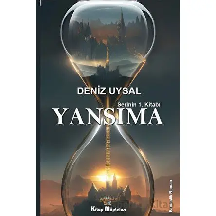 Yansıma - Deniz Uysal - Kitap Müptelası Yayınları