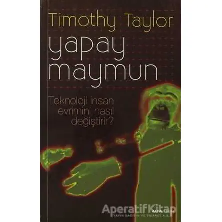 Yapay Maymun - Timothy Taylor - Alfa Yayınları