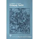 Ortaçağ Tarihi - Ye. Agibalova - Yordam Kitap