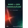 Nano ve Gen Teknolojileri - Musa Gürsel - Çizgi Kitabevi Yayınları