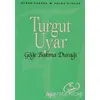 Göğe Bakma Durağı - Turgut Uyar - Yapı Kredi Yayınları