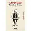 Keşanlı Ali Destanı - Haldun Taner - Yapı Kredi Yayınları